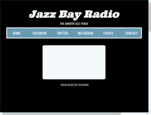 Tablet Screenshot of jazzbayradio.com